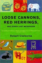 Cover of: Loose Cannons, Red Herrings, and Other Lost Metaphors by Robert Claiborne