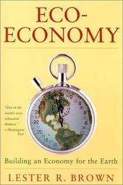 Cover of: Eco-economy: building an economy for the earth