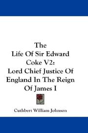 Cover of: The Life Of Sir Edward Coke V2 by Cuthbert Johnson