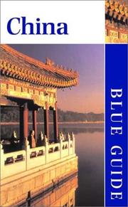 Cover of: Blue Guide China, Second Edition (Blue Guides) by Frances Wood, Neil Taylor, Nell Taylor