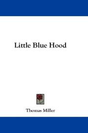 Cover of: Little Blue Hood by Thomas Miller - undifferentiated