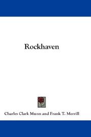 Cover of: Rockhaven by Charles Clark Munn