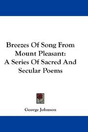 Cover of: Breezes Of Song From Mount Pleasant: A Series Of Sacred And Secular Poems