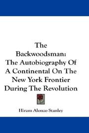 Cover of: The Backwoodsman by Hiram Alonzo Stanley
