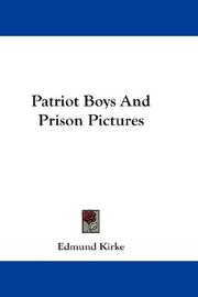 Cover of: Patriot Boys And Prison Pictures