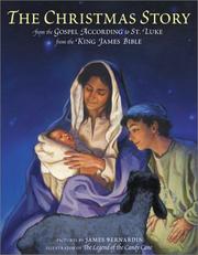 Cover of: The Christmas Story: From the Gospel According to St. Luke from the King James Bible