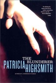 Cover of: The blunderer by Patricia Highsmith
