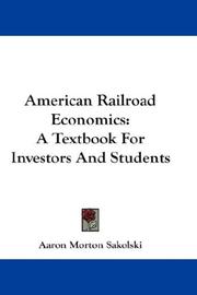 Cover of: American Railroad Economics: A Textbook For Investors And Students