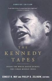 Cover of: The Kennedy tapes: inside the White House during the Cuban missile crisis