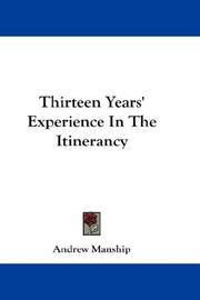 Thirteen Years' Experience In The Itinerancy by Andrew Manship