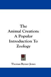 Cover of: The Animal Creation by Jones, Thomas Rymer, Jones, Thomas Rymer