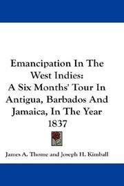 Cover of: Emancipation In The West Indies | James A. Thome