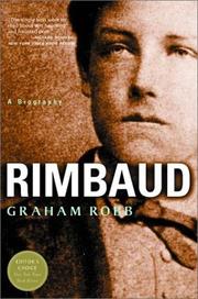 Cover of: Rimbaud by Graham Robb, Graham Robb