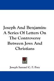 Cover of: Joseph And Benjamin | Joseph Samuel C. F. Frey