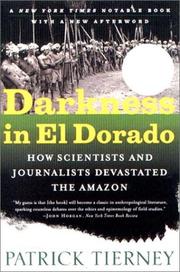 Cover of: Darkness in El Dorado by Patrick Tierney