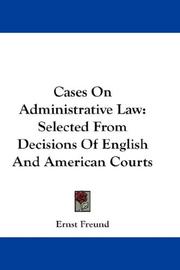 Cover of: Cases On Administrative Law | Ernst Freund