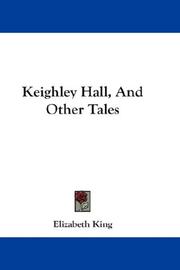 Cover of: Keighley Hall, And Other Tales