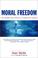 Cover of: Moral Freedom