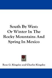 Cover of: South By West by Rose G. Kingsley