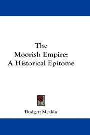 Cover of: The Moorish Empire: A Historical Epitome