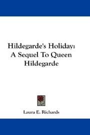 Cover of: Hildegarde's Holiday by Laura Elizabeth Howe Richards