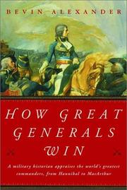 Cover of: How Great Generals Win by Bevin Alexander