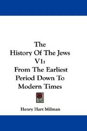 Cover of: The History Of The Jews V1 by Henry Hart Milman