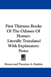 Cover of: First Thirteen Books Of The Odyssey Of Homer: Literally Translated With Explanatory Notes