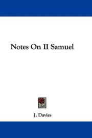 Cover of: Notes On II Samuel by J. Davies, J. Davies