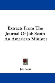 Cover of: Extracts From The Journal Of Job Scott: An American Minister