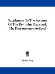 Cover of: Supplement To The Account Of The Rev. John Flamsteed, The First Astronomer-Royal