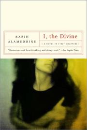 Cover of: I, the Divine by Rabih Alameddine, Rabih Alameddine