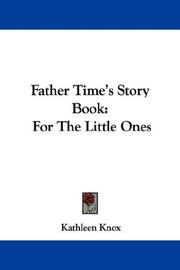 Cover of: Father Time's Story Book: For The Little Ones