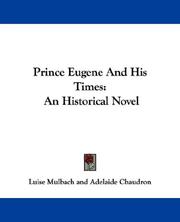 Cover of: Prince Eugene And His Times: An Historical Novel