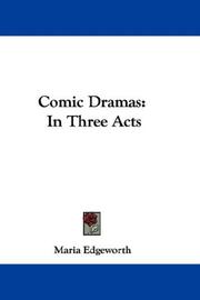 Cover of: Comic dramas: in three acts