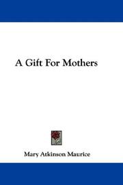 Cover of: A Gift For Mothers