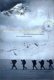 Cover of: Points Unknown: The Greatest Adventure Writing of the Twentieth Century (Outside Books)