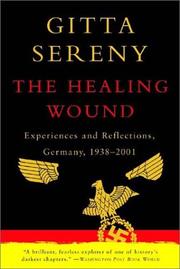 Cover of: The Healing Wound by Gitta Sereny