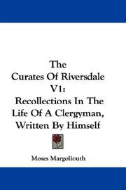 Cover of: The Curates Of Riversdale V1: Recollections In The Life Of A Clergyman, Written By Himself