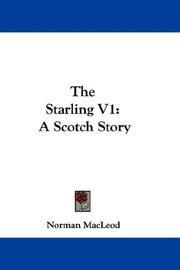 Cover of: The Starling V1: A Scotch Story