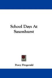 Cover of: School Days At Saxonhurst by Percy Fitzgerald