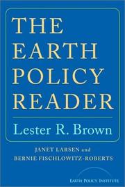 Cover of: The earth policy reader by Lester Russell Brown