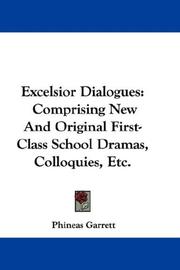 Cover of: Excelsior Dialogues | Phineas Garrett