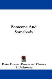 Cover of: Someone And Somebody | Porter Emerson Browne