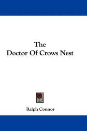 Cover of: The Doctor Of Crows Nest by Ralph Connor