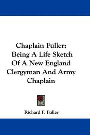 Chaplain Fuller by Richard F. Fuller
