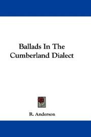 Cover of: Ballads In The Cumberland Dialect by R. Anderson