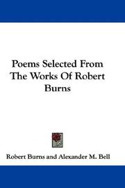 Cover of: Poems Selected From The Works Of Robert Burns by Robert Burns