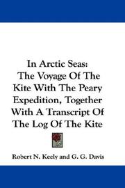 Cover of: In Arctic Seas by Robert N. Keely, Robert Neff Keely, Robert N. Keely, Robert Neff Keely , Gwilym George Davis, Robert Neff Keely, Gwilym George Davis, Robert N. Keely, G. G. Davis