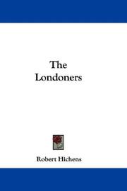 Cover of: The Londoners by Robert Hichens